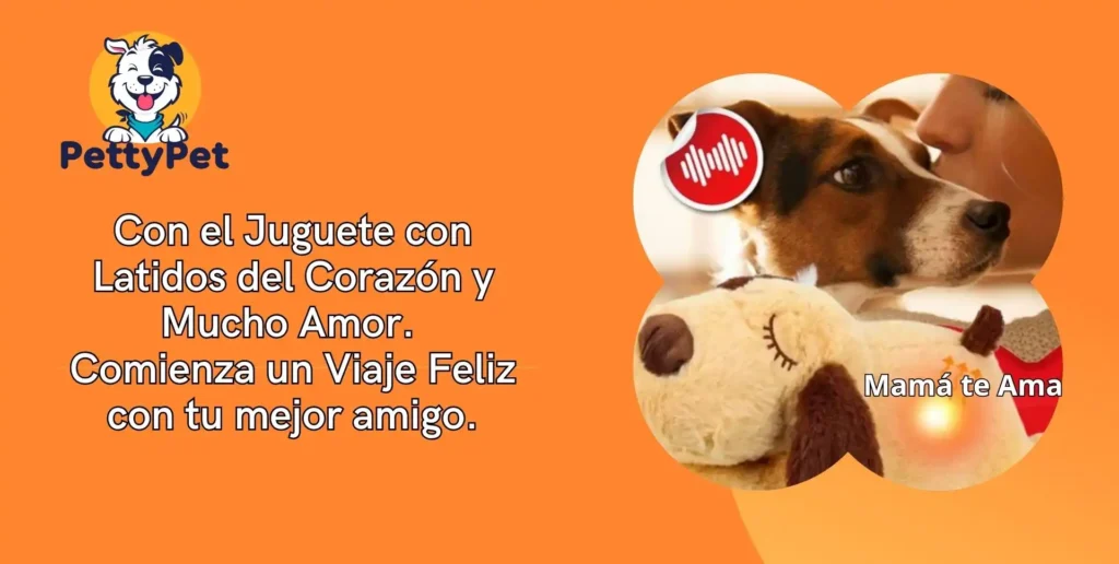 En el Cuidado de las Mascotas. Es esencial, evitar el Estrés.. Mascota con su dueña besandolo, su juguete de Latidos del Corazón abajo y su dueña diciendo Mamá te ama