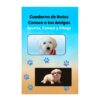Cuaderno de Notas Conoxw a tus Amidos
